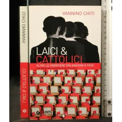 LAICI & CATTOLICI