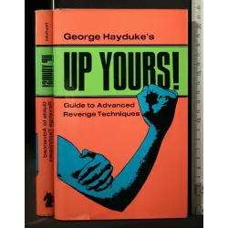 UP YOURS! GUIDE TO ADVANCED REVENGE TECHNIQUES