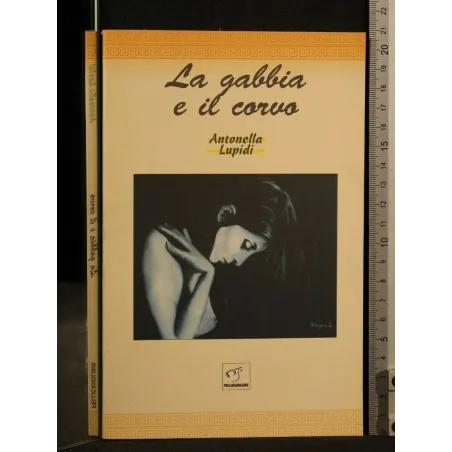 LA GABBIA E IL CORVO