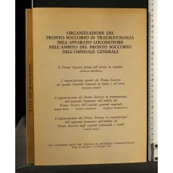 ORGANIZZAZIONE DEL PRONTO SOCCORSO IN TRAUMATOLOGIA