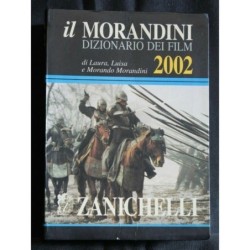 IL MORANDINI DIZIONARIO DEI FILM 2002
