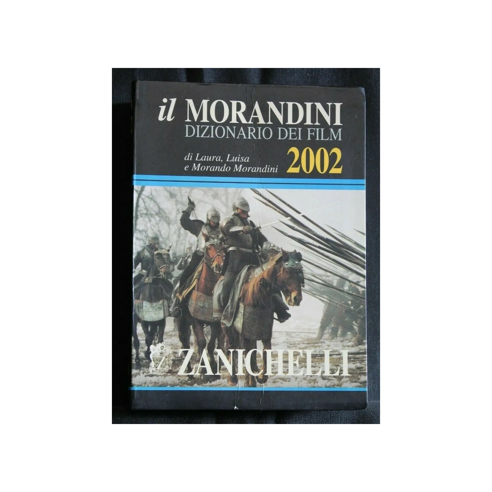 IL MORANDINI DIZIONARIO DEI FILM 2002