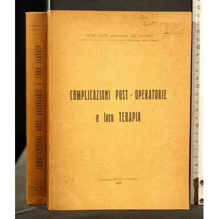 COMPLICAZIONI POST-OPERATORIE E LORO TERAPIA