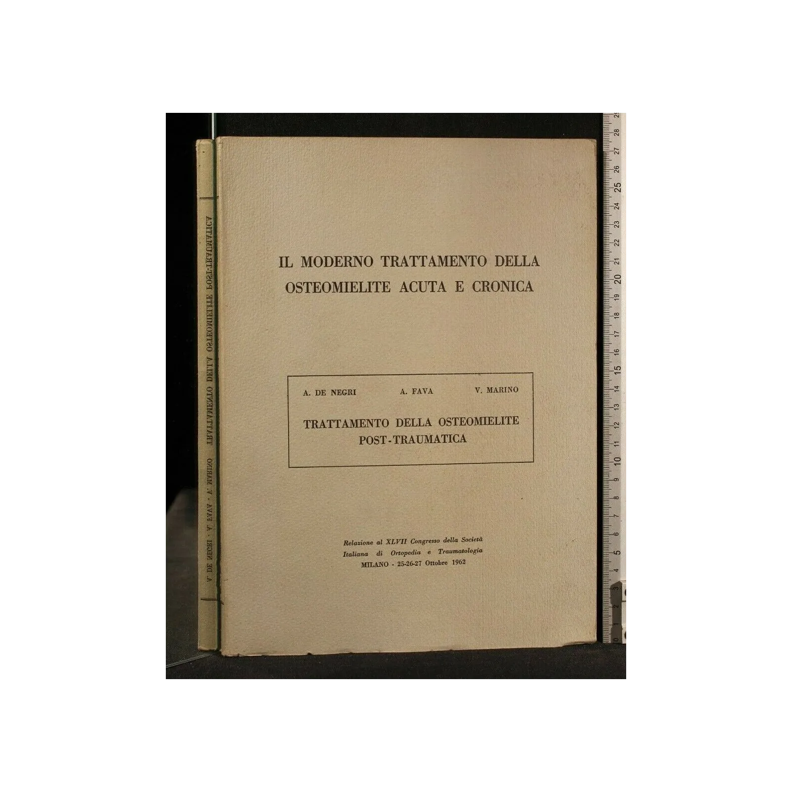 IL MODERNO TRATTAMENTO DELLA OSTEOMIELITE ACUTA E CRONICA