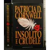 INSOLITO E CRUDELE