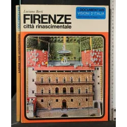 I DOCUMENTARI FIRENZE CITTA' RINASCIMENTALE