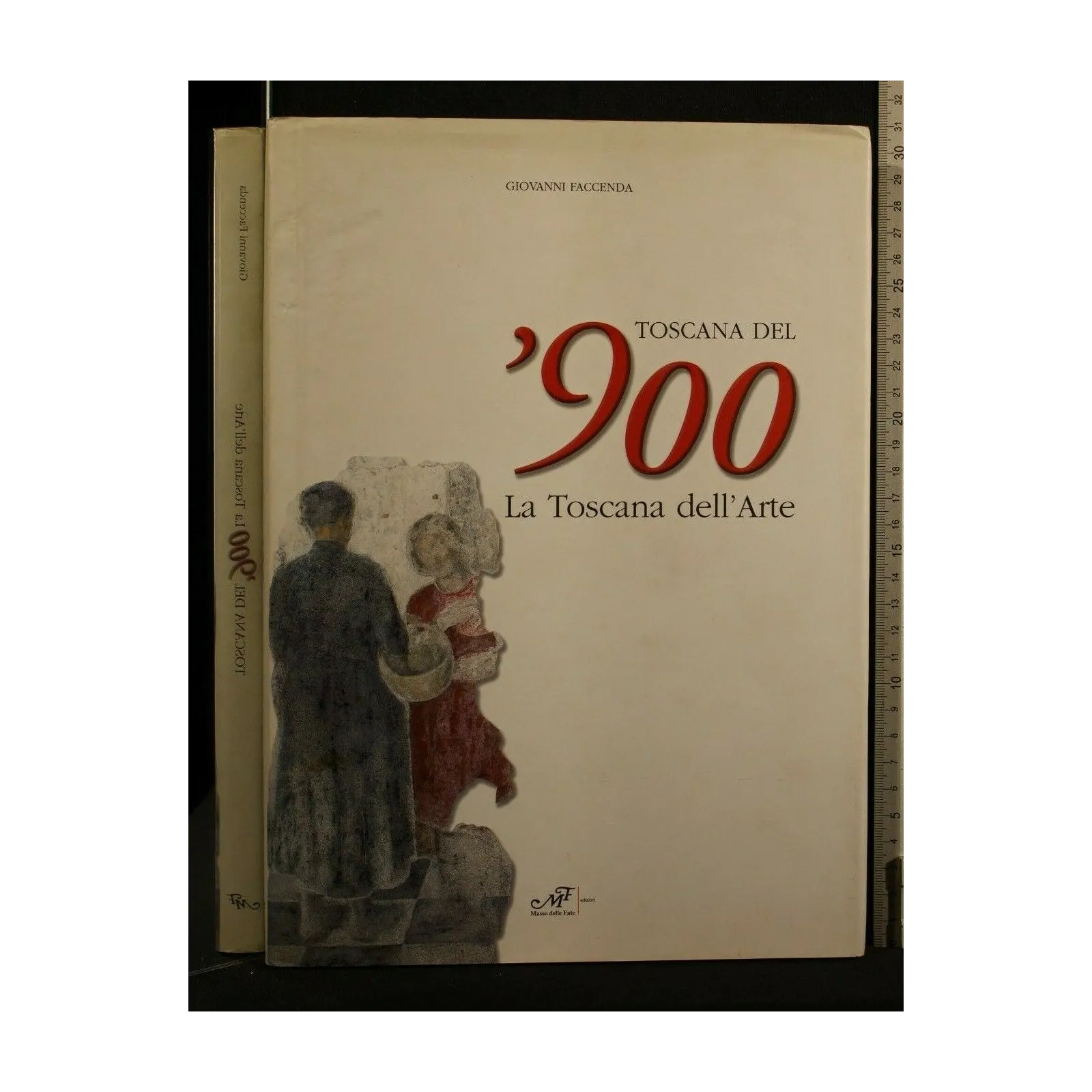 TOSCANA DEL '900 LA TOSCANA DELL'ARTE