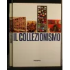 IL COLLEZIONISMO