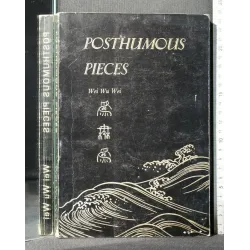 POSTHUMOUS PIECES