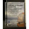 CANCRO, LA GUERRA SENZA ETA'