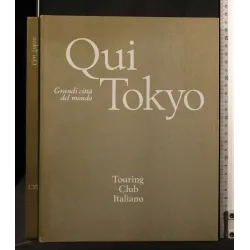 GRANDI CITTA' DEL MONDO QUI TOKYO