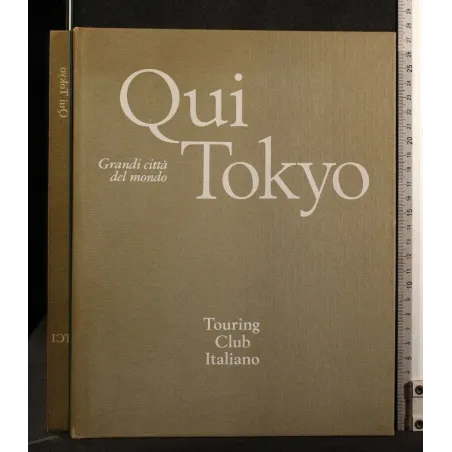 GRANDI CITTA' DEL MONDO QUI TOKYO
