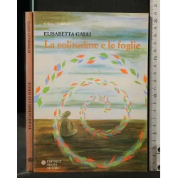 SOLITUDINE E LE FOGLIE