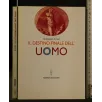 IL DESTINO FINALE DELL'UOMO
