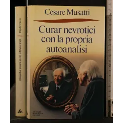 CURAR NEVROTICI CON LA PROPRIA AUTOANALISI