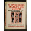 IL LINGUAGGIO SEGRETO DEL CORPO