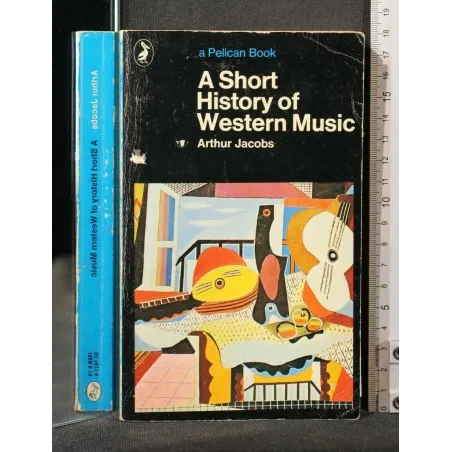 A SHORT HISTORY OF WESTERN MUSIC