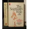 THY NEIGHBOUR'S WIFE