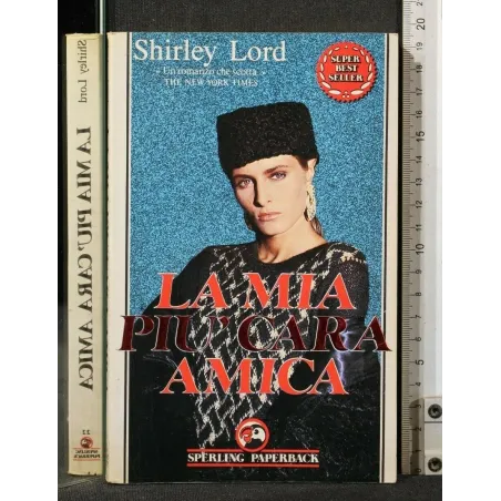 LA MIA PIU' CARA AMICA