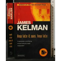 HOW LATE IT WAS, HOW LATE