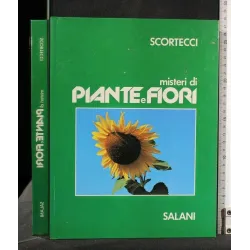 MISTERI DI PIANTE E FIORI