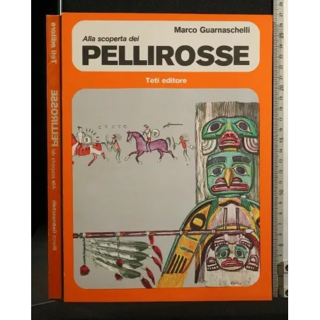 ALLA SCOPERTA DEI PELLIROSSE