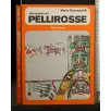 ALLA SCOPERTA DEI PELLIROSSE