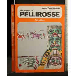 ALLA SCOPERTA DEI PELLIROSSE