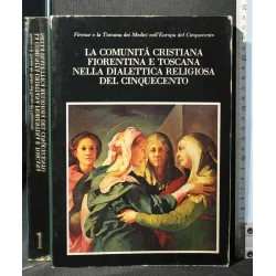 LA COMUNITA' CRISTIANA FIORENTINA E TOSCANA DELLA DIALETTICA