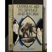 OVERSEAS AID: ITS DEFENCE AND REFORM