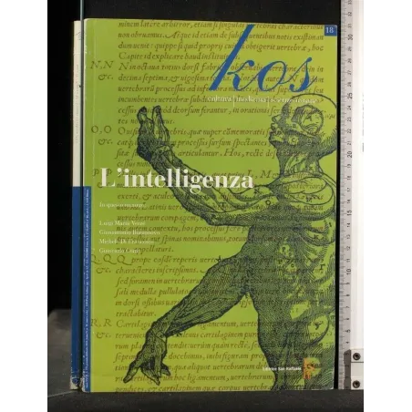 KOS CULTURA MEDICINA SCIENZE UMANE L'INTELLIGENZA N. 18 GENNAIO