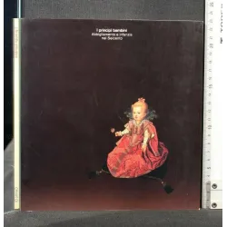 I PRINCIPI BAMBINI ABBIGLIAMENTO E INFANZIA NEL SEICENTO