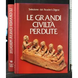 LE GRANDI CIVILTA' PERDUTE