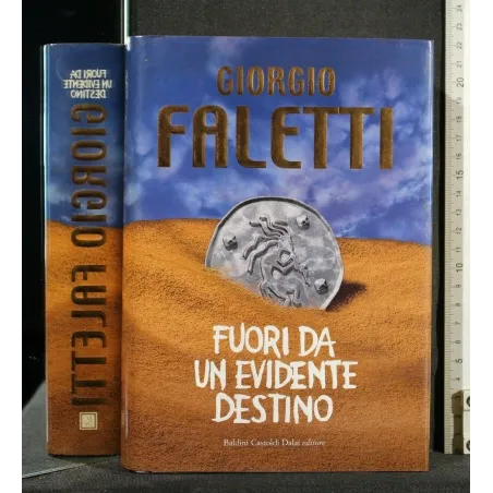FUORI DA UN EVIDENTE DESTINO