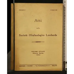 ATTI DELLA SOCIETA' OFTALMOLOGICA LOMBARDA VOLUME 8 (NUOVA