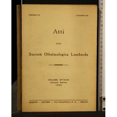 ATTI DELLA SOCIETA' OFTALMOLOGICA LOMBARDA VOLUME 8 (NUOVA