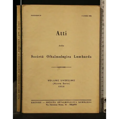 ATTI DELLA SOCIETA' OFTALMOLOGICA LOMBARDA VOLUME 11 (NUOVA