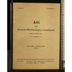 ATTI DELLA SOCIETA' OFTALMOLOGICA LOMBARDA VOLUME 11 FASCICOLO 4