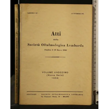 ATTI DELLA SOCIETA' OFTALMOLOGICA LOMBARDA VOLUME 11 (NUOVA
