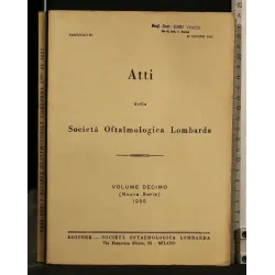 ATTI DELLA SOCIETA' OFTALMOLOGICA LOMBARDA VOLUME 10 (NUOVA
