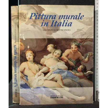 PITTURA MURALE IN ITALIA SEICENTO E SETTECENTO