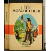 I TRE MOSCHETTIERI