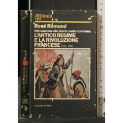 L'ANTICO REGIME E LA RIVOLUZIONE FRANCESE VOL 1