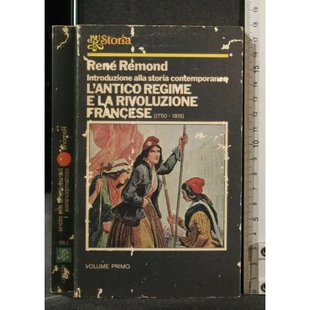 L'ANTICO REGIME E LA RIVOLUZIONE FRANCESE VOL 1