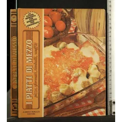 PIATTI DI MEZZO PIZZE, SFORMATI, TIMBALLI, SOUFFLE'