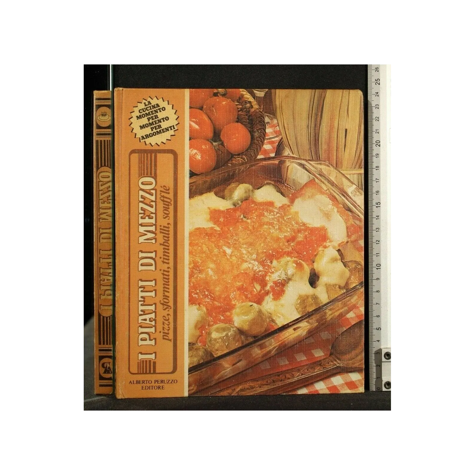 PIATTI DI MEZZO PIZZE, SFORMATI, TIMBALLI, SOUFFLE'