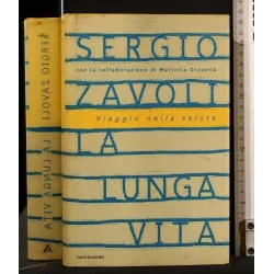 LA LUNGA VITA