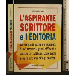 L'ASPIRANTE SCRITTORE E L'EDITORIA