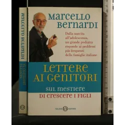 LETTERE AI GENITORI SUL MESTIERE DI CRESCERE I FIGLI
