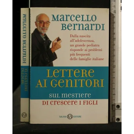 LETTERE AI GENITORI SUL MESTIERE DI CRESCERE I FIGLI